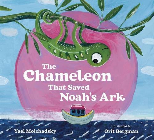 The Chameleon That Saved Noahs Ark