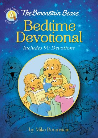 The Berenstain Bears: Bedtime Devotional | Grades Preschool - 3rd